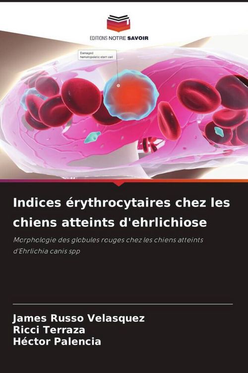 Produktbild: Indices &eacute;rythrocytaires chez les chiens atteints d'ehrlichiose