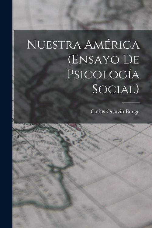 Produktbild: Nuestra Am&eacute;rica (Ensayo De Psicolog&iacute;a Social)