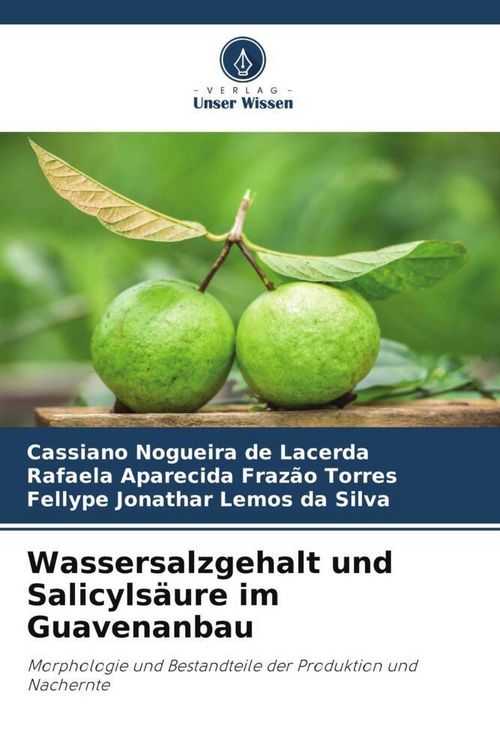 Produktbild: Wassersalzgehalt und Salicyls&auml;ure im Guavenanbau
