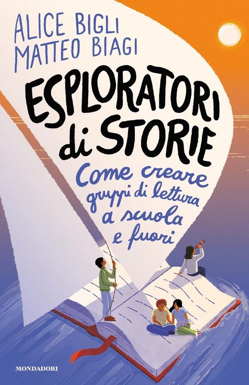 Produktbild: Esploratori di storie. Come creare gruppi di lettura a scuola e fuori