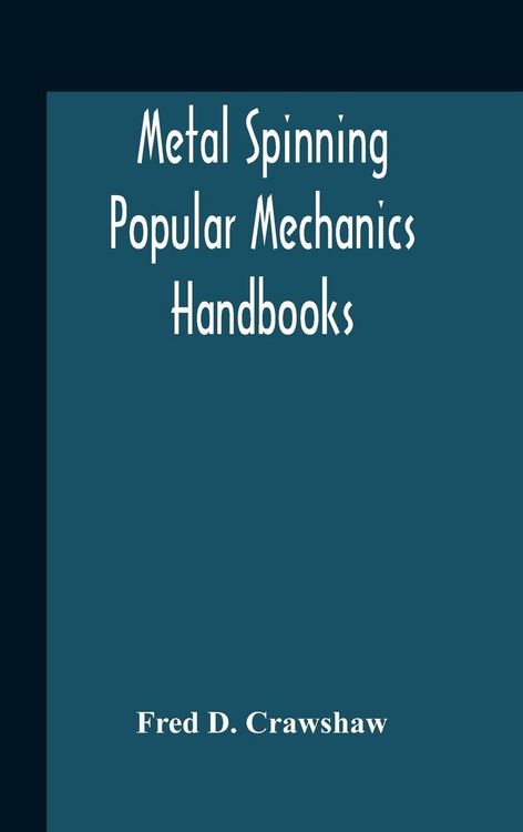 Produktbild: Metal Spinning; Popular Mechanics Handbooks