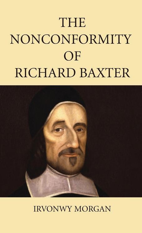 Produktbild: The Nonconformity of Richard Baxter