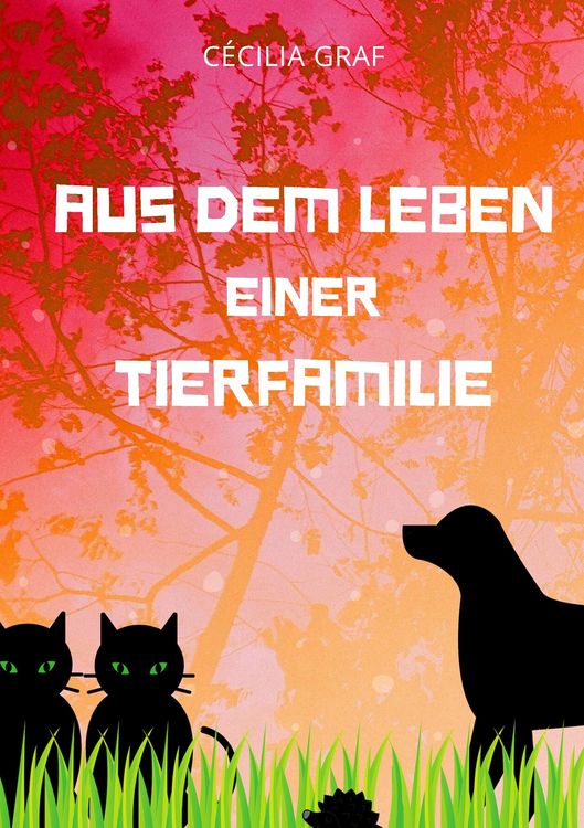 Produktbild: Aus dem Leben einer Tierfamilie