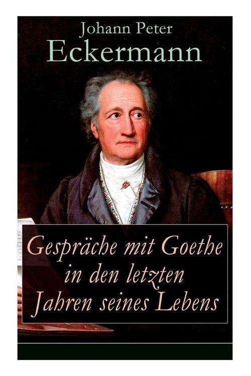 Produktbild: Gespr&auml;che mit Goethe in den letzten Jahren seines Lebens