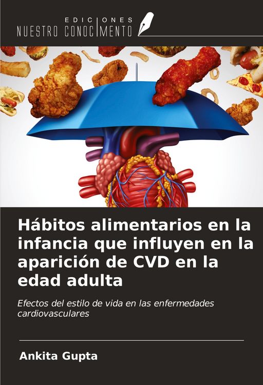 Produktbild: H&aacute;bitos alimentarios en la infancia que influyen en la aparici&oacute;n de CVD en la edad adulta