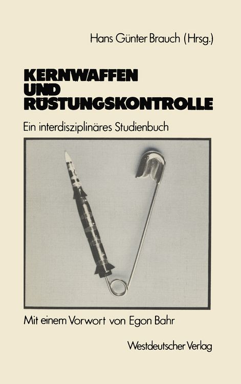 Produktbild: Kernwaffen und R&uuml;stungskontrolle