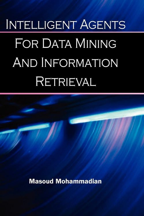 Produktbild: Intelligent Agents for Data Mining and Information Retrieval