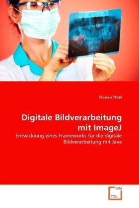 Produktbild: Thiel, F: Digitale Bildverarbeitung mit ImageJ