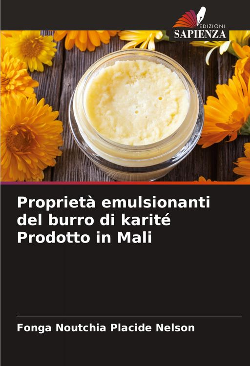 Produktbild: Propriet&agrave; emulsionanti del burro di karit&eacute; Prodotto in Mali