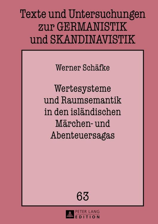 Produktbild: Wertesysteme und Raumsemantik in den isländischen Märchen- und Abenteuersagas