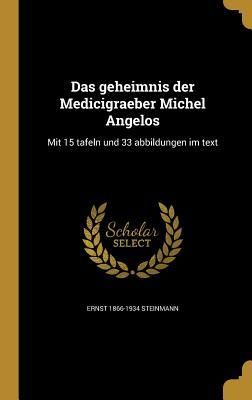 Produktbild: Das geheimnis der Medicigraeber Michel Angelos