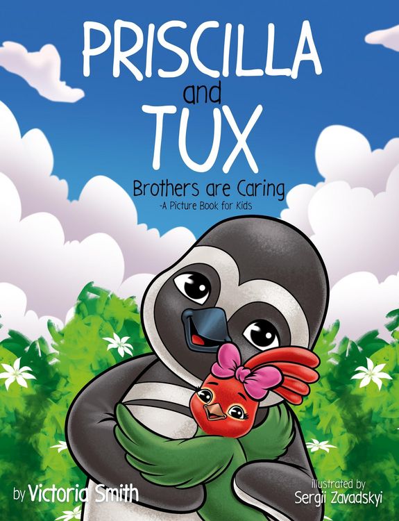 Produktbild: Priscilla and Tux: Brothers are Caring (Tuxedo Baby Books, #3)
