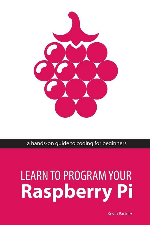 Produktbild: Learn to Program Your Raspberry Pi