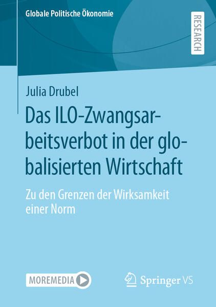 Produktbild: Das ILO-Zwangsarbeitsverbot in der globalisierten Wirtschaft