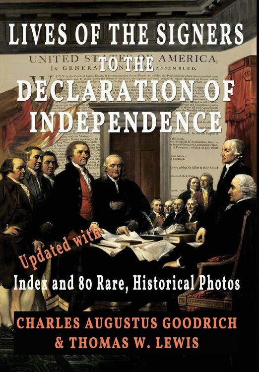 Produktbild: Lives of the Signers to the Declaration of Independence (Illustrated)
