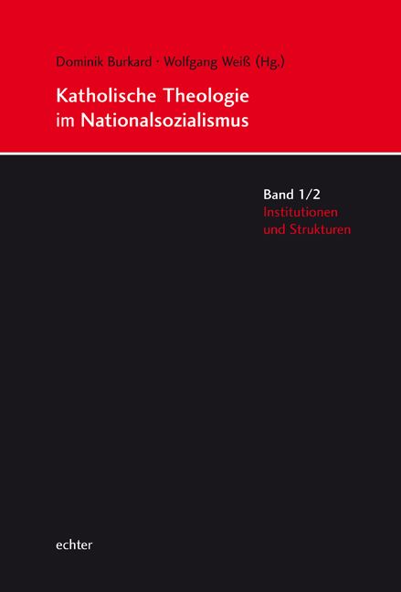Produktbild: Katholische Theologie im Nationalsozialismus