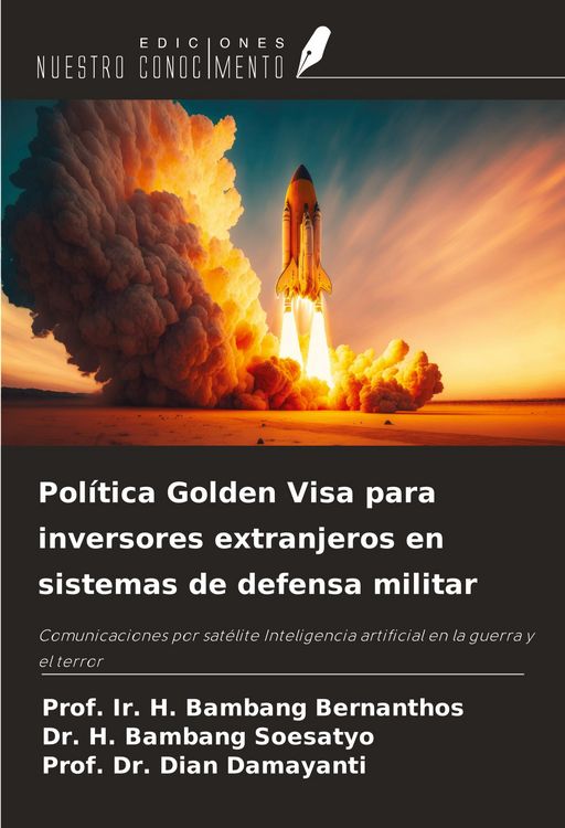 Produktbild: Pol&iacute;tica Golden Visa para inversores extranjeros en sistemas de defensa militar