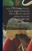 Produktbild: A Letter From Lieut. Gen. Burgoyne to His Constituents Upon His Late Resignation