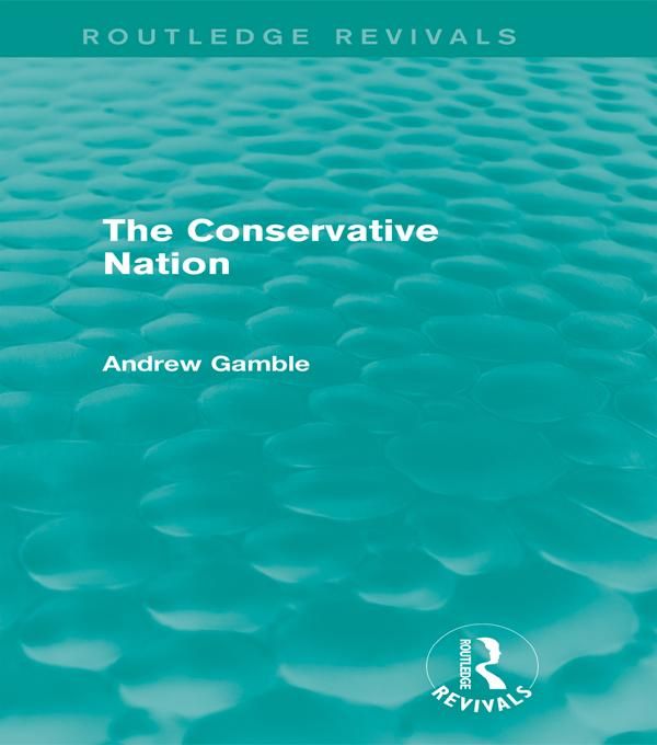 Produktbild: The Conservative Nation (Routledge Revivals)