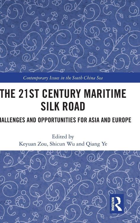 Produktbild: The 21st Century Maritime Silk Road