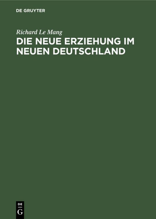 Produktbild: Die neue Erziehung im neuen Deutschland