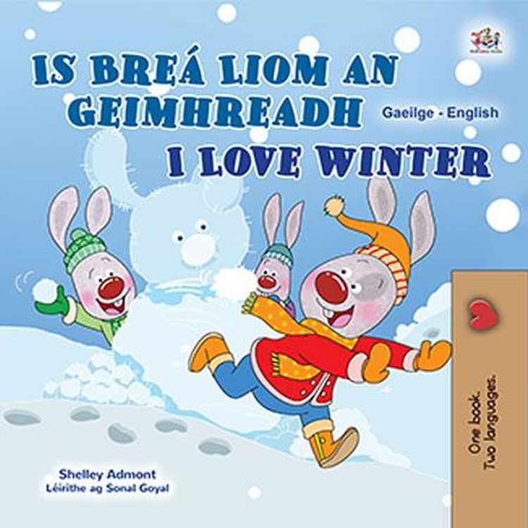Produktbild: Is Bre&aacute; Liom an Geimhreadh I Love Winter (Irish English Bilingual Collection)