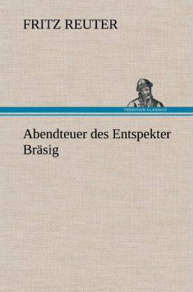 Produktbild: Abendteuer des Entspekter Br&auml;sig