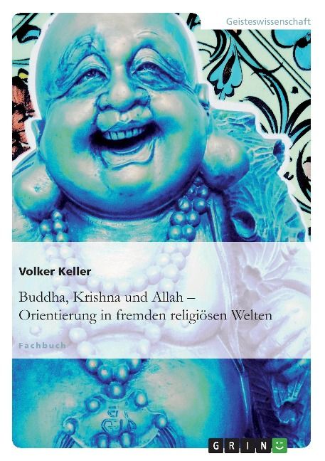 Produktbild: Keller, V: Buddha, Krishna und Allah