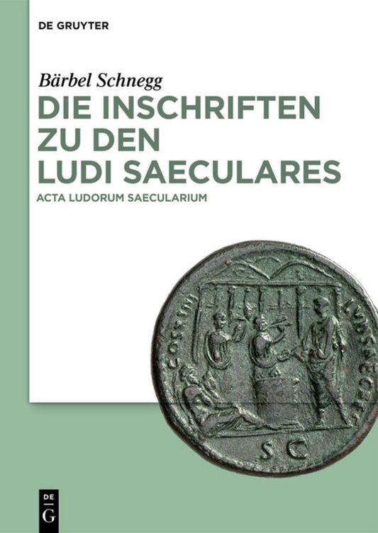 Produktbild: Die Inschriften zu den Ludi saeculares