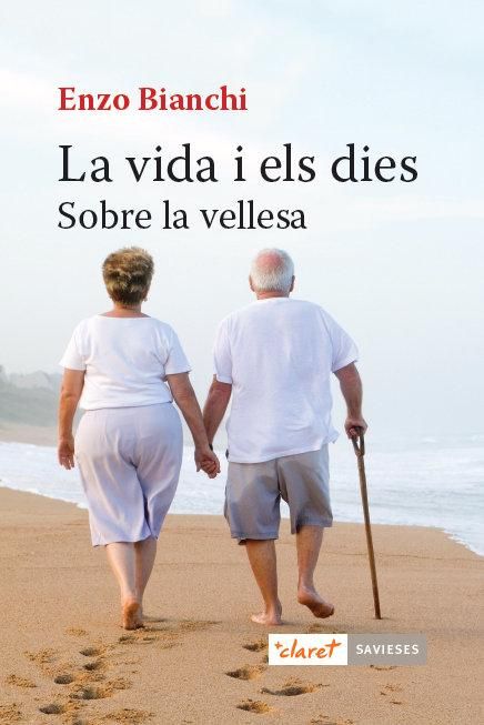 Produktbild: La vida i els dies : sobre la vellesa