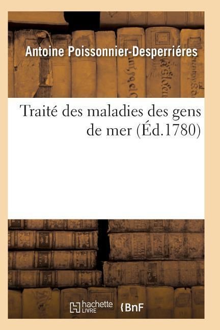 Produktbild: Trait&eacute; Des Maladies Des Gens de Mer