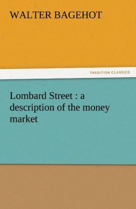 Produktbild: Lombard Street : a description of the money market