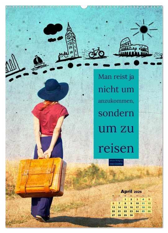 Produktbild: Verr&uuml;ckt nach REISEN Fernweh - Travel - Spr&uuml;che (Wandkalender 2026 DIN A2 hoch), CALVENDO Monatskalender