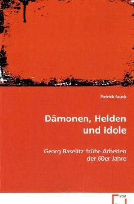 Produktbild: Fauck, P: D&auml;monen, Helden und Idole