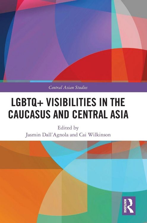 Produktbild: LGBTQ+ Visibilities in the Caucasus and Central Asia