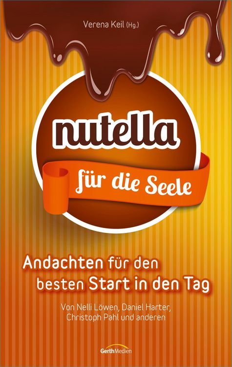 Produktbild: Nutella f&uuml;r die Seele