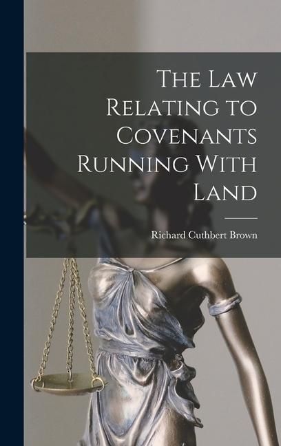 Produktbild: The Law Relating to Covenants Running With Land