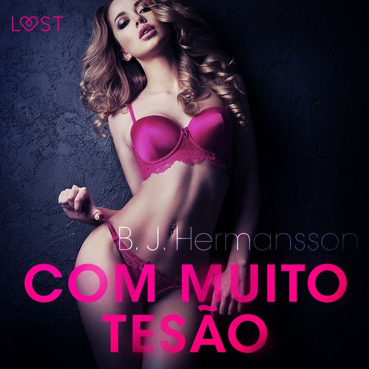 Produktbild: Com Muito Tes&atilde;o - Conto er&oacute;tico