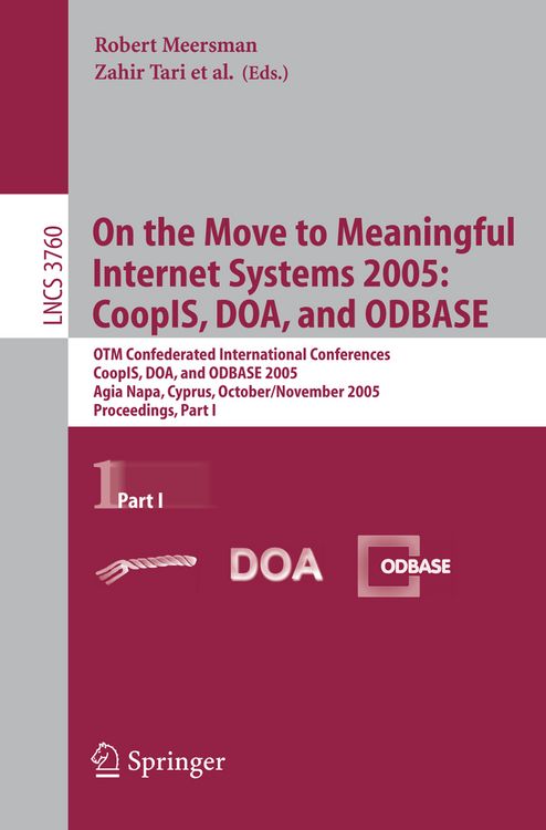 Produktbild: On the Move to Meaningful Internet Systems 2005: CoopIS, DOA, and ODBASE