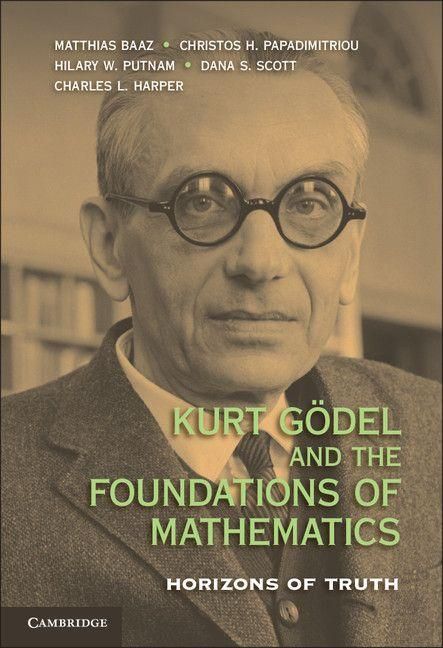 Produktbild: Kurt Godel and the Foundations of Mathematics