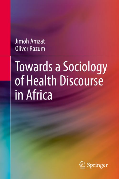 Produktbild: Towards a Sociology of Health Discourse in Africa