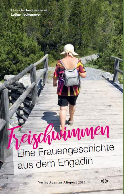 Produktbild: Freischwimmen. Eine Frauengeschichte aus dem Engadin