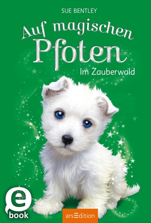 Produktbild: Auf magischen Pfoten - Im Zauberwald (Auf magischen Pfoten 6)
