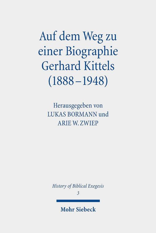 Produktbild: Auf dem Weg zu einer Biographie Gerhard Kittels (1888-1948)