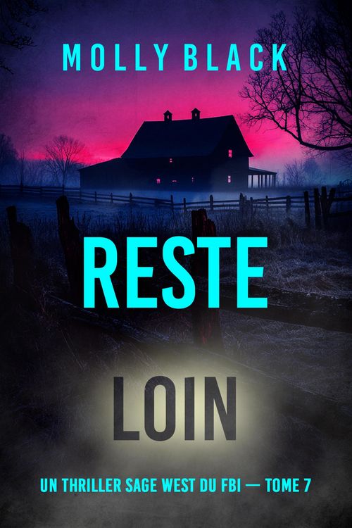 Produktbild: Reste loin (Un thriller Sage West du FBI - tome 7)