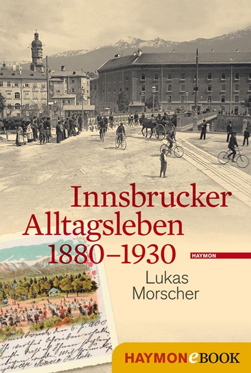Produktbild: Innsbrucker Alltagsleben 1880-1930