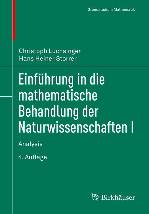 Produktbild: Einf&uuml;hrung in die mathematische Behandlung der Naturwissenschaften I