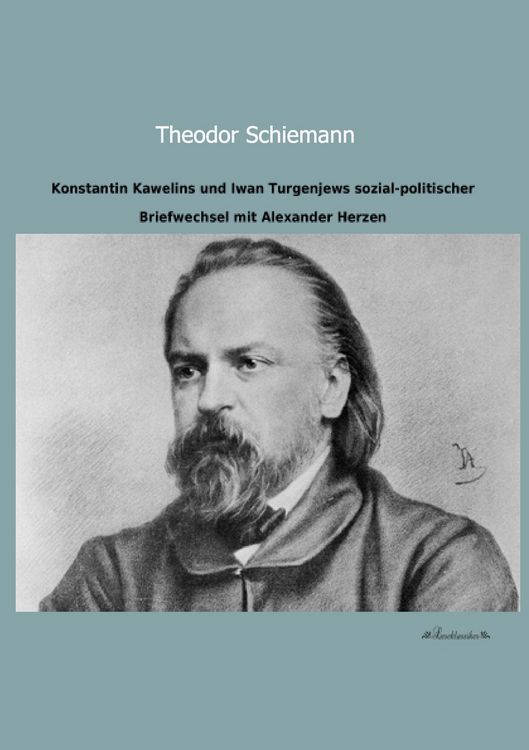 Produktbild: Konstantin Kawelins und Iwan Turgenjews sozial-politischer Briefwechsel mit Alexander Herzen
