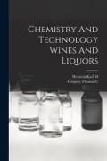 Produktbild: Chemistry And Technology Wines And Liquors