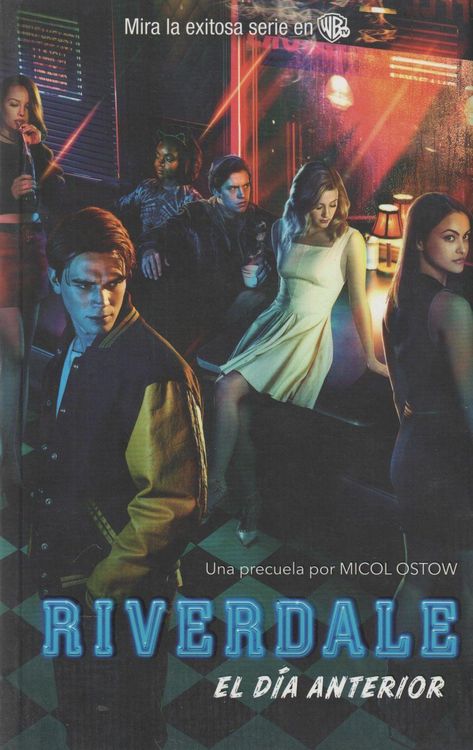Produktbild: Riverdale : el d&iacute;a anterior
